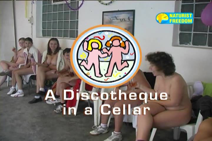 Naturist Freedom Videos A Discotheque in a Cellar - Poster