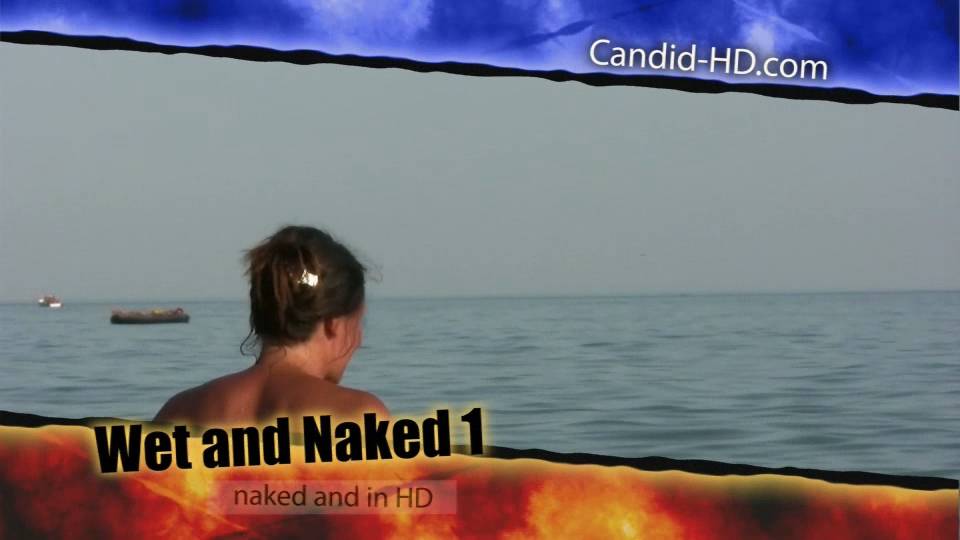 Candid-HD Videos Wet and Naked 1 - Poster